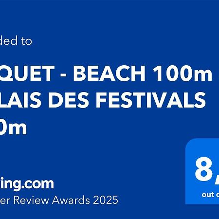 Suquet - Beach 100M & Palais Des Festivals 600M Cannes Exterior photo
